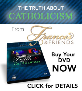 The Truth About Catholicism